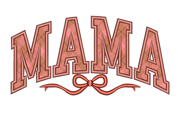 Coquette Mama Applique Embroidery