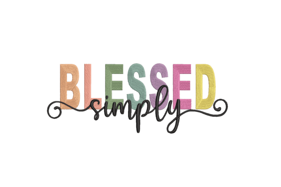 Simply Blessed Embroidery Design