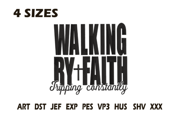 Walking by Faith Tripping Embroidery
