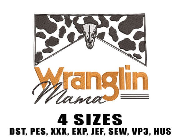 Wranglin Mama Embroidery Design